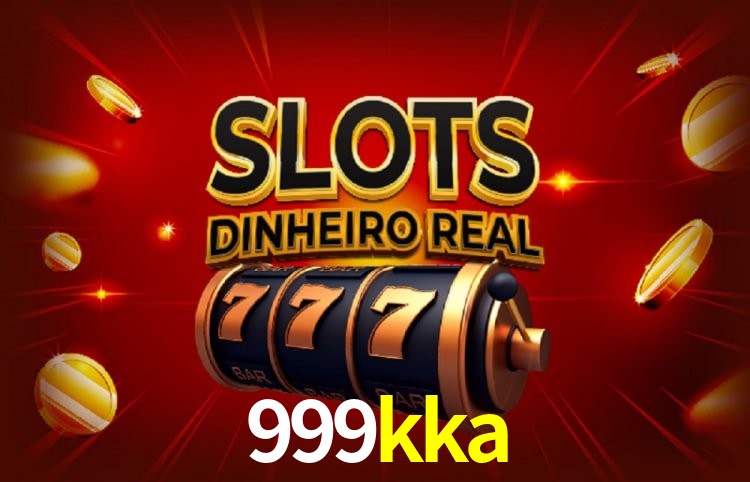 999kka,999kka.com